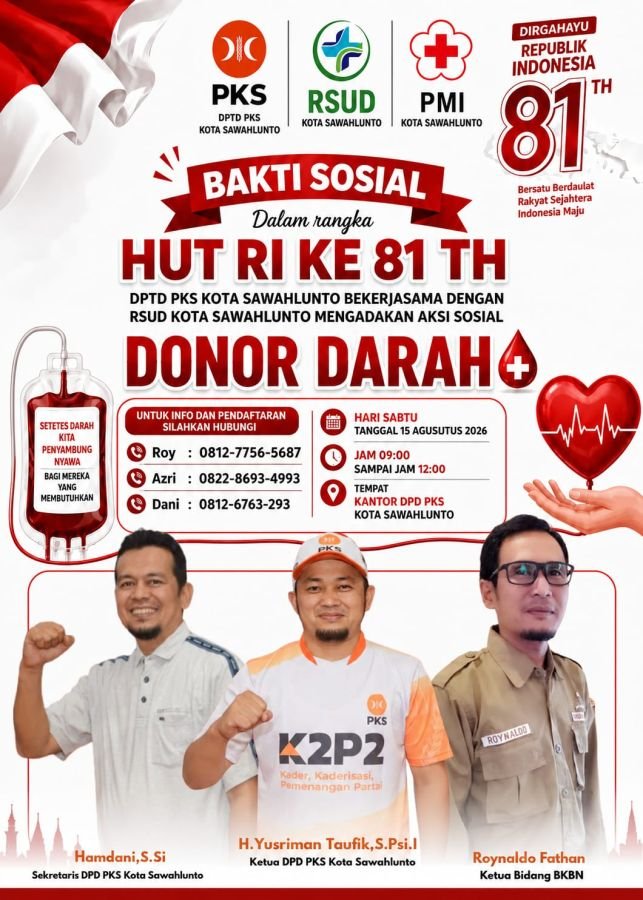 Isi Kemerdekaan dengan Berbagi, PKS Sawahlunto Gelar Donor Darah dan Bagikan Bendera Gratis